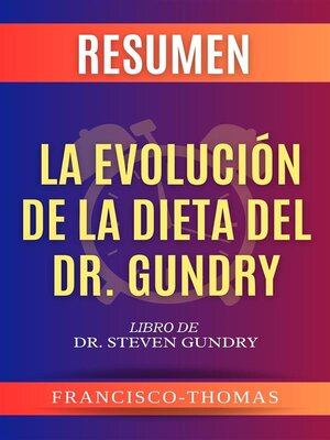 cover image of Resumen de La Evolución de la Dieta del Dr. Gundry por Dr. Steven Gundry